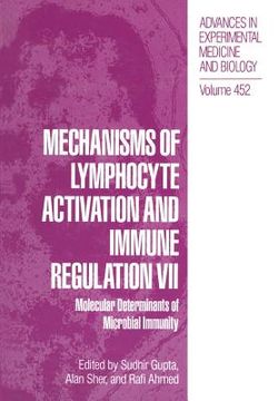 portada Mechanisms of Lymphocyte Activation and Immune Regulation VII: Molecular Determinants of Microbial Immunity (en Inglés)