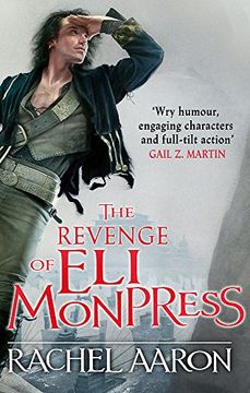 portada the revenge of eli monpress. by rachel aaron