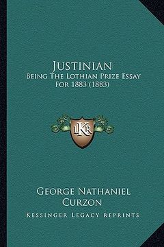 portada justinian: being the lothian prize essay for 1883 (1883) (in English)