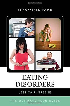 portada Eating Disorders: The Ultimate Teen Guide (It Happened to Me)
