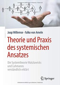 portada Theorie und Praxis des Systemischen Ansatzes: Die Systemtheorie Watzlawicks und Luhmanns Verständlich Erklärt (en Alemán)