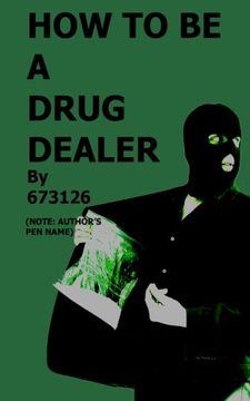 portada How to be a Drug Dealer