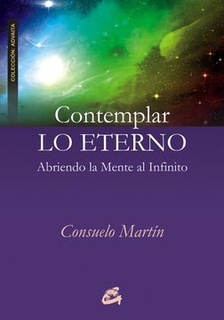 portada Contemplar lo Eterno: Abriendo la Mente al Infinito (in Spanish)