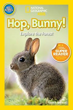 portada Hop, Bunny! Explore the Forest (National Geographic Kids Readers, Pre-Reader) (en Inglés)