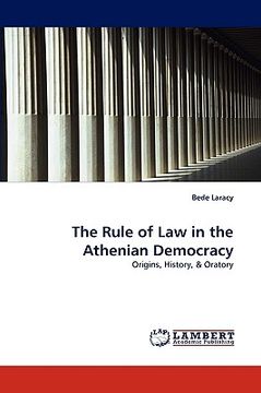 portada the rule of law in the athenian democracy (en Inglés)