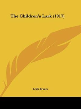 portada the children's lark (1917) (en Inglés)