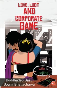 portada Love, Lust and Corporate Game