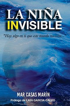 portada La Niña Invisible: "Hay Algo en ti que Este Mundo Necesita. "H Volume 1 (in Spanish)