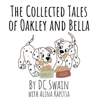 portada The Collected Tales of Oakley and Bella (en Inglés)