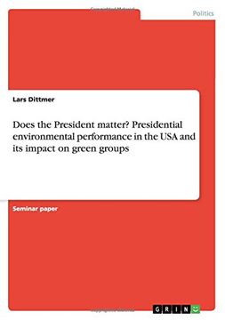portada Does the President matter? Presidential environmental performance in the USA and its impact on green groups