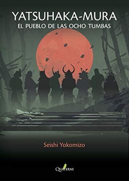 portada Yatsuhaka-Mura. El Pueblo de las Ocho Tumbas (in Spanish)