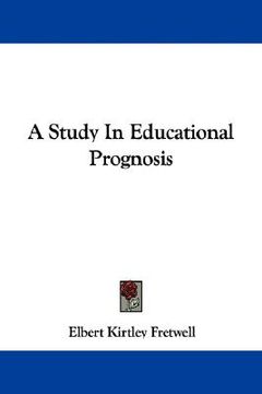 portada a study in educational prognosis (en Inglés)