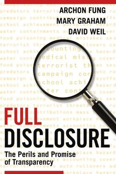 portada Full Disclosure Paperback: The Perils and Promise of Transparency (en Inglés)