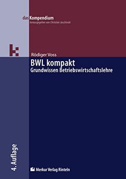 portada Bwl Kompakt: Grundwissen Betriebswirtschaftslehre (en Alemán)