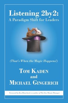 portada Listening 2by2: A Paradigm Shift for Leaders (That's When the Magic Happens!)