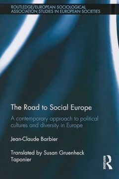 portada The Road to Social Europe: A Contemporary Approach to Political Cultures and Diversity in Europe (en Inglés)