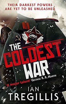 portada The Coldest War. Ian Tregillis (in English)