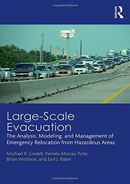 portada Large-Scale Evacuation: The Analysis, Modeling, and Management of Emergency Relocation From Hazardous Areas (in English)