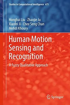 portada Human Motion Sensing and Recognition: A Fuzzy Qualitative Approach (Studies in Computational Intelligence)
