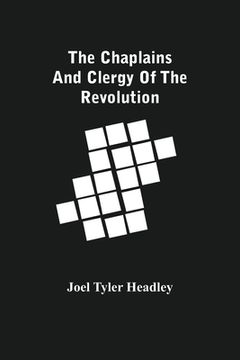 portada The Chaplains And Clergy Of The Revolution (en Inglés)
