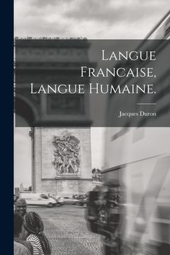 portada Langue Francaise, Langue Humaine. (en Inglés)