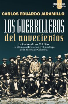 portada Los Guerrilleros del Novecientos (in Spanish)