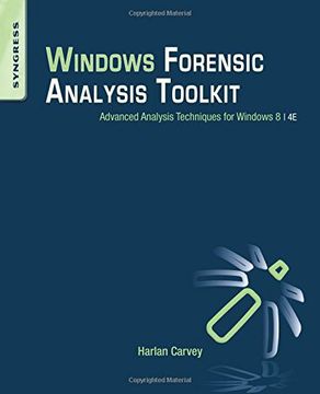 portada Windows Forensic Analysis Toolkit, Fourth Edition: Advanced Analysis Techniques for Windows 8