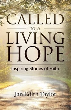 portada Called to a Living Hope: Inspiring Stories of Faith (in English)
