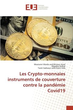 portada Les Crypto-monnaies instruments de couverture contre la pandémie Covid19 (en Francés)