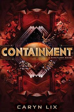 portada Containment (a Sanctuary Novel) (en Inglés)