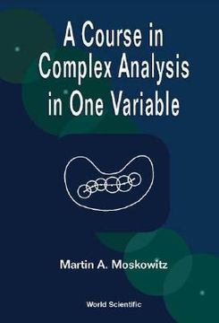 portada A Course in Complex Analysis in One Variable (en Inglés)