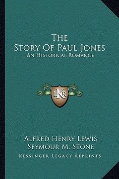 portada the story of paul jones: an historical romance (en Inglés)