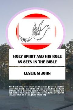 portada Holy Spirit And His Role: As Seen In The Bible (in English)