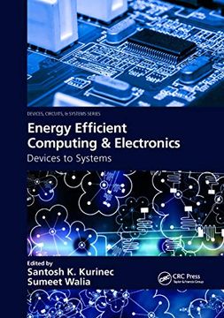 portada Energy Efficient Computing & Electronics: Devices to Systems (Devices, Circuits, and Systems) (in English)