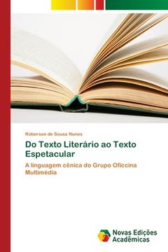 portada Do Texto Literário ao Texto Espetacular (en Portugués)