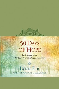 portada 50 Days of Hope: Daily Inspiration for Your Journey Through Cancer (en Inglés)