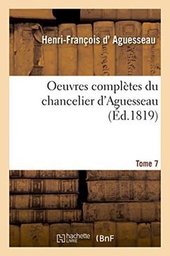 portada Oeuvres Completes Du Chancelier Tome 7 (Sciences Sociales) (French Edition)