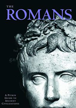portada The Romans (Pitkin Guides to Ancient Civilizations) (en Inglés)