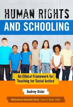 portada Human Rights and Schooling (Muliticultural Education Series) (en Inglés)