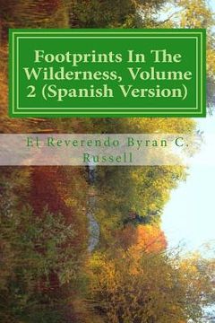 portada Footprints In The Wilderness, Volume 2 (Spanish Version): Huellas En El Desierto, Volumen 2
