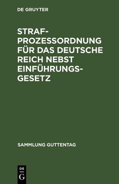 portada Strafprozeßordnung für das Deutsche Reich Nebst Einführungsgesetz (in German)