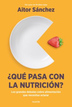 portada ¿Qué pasa con la nutrición? (in Spanish)