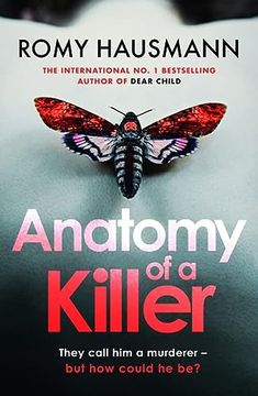 portada Anatomy of a Killer: An Unputdownable Thriller Full of Twists and Turns, From the Author of Dear Child