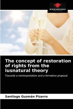 portada The concept of restoration of rights from the iusnatural theory (en Inglés)