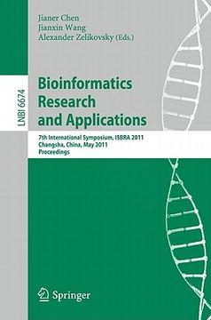 portada bioinformatics research and application: 7th international symposium, isbra 2011, changsha, china, may 27-29, 2011, proceedings (in English)