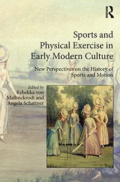portada Sports and Physical Exercise in Early Modern Culture: New Perspectives on the History of Sports and Motion