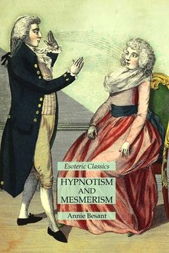 portada Hypnotism and Mesmerism: Esoteric Classics (in English)