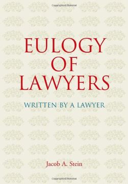 eulogy of lawyers: written by a lawyer