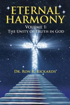 portada Eternal Harmony: Volume 1: The Unity of Truth in God (en Inglés)