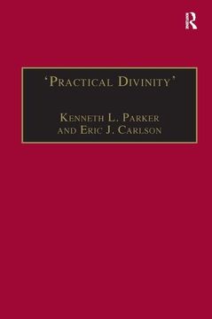 portada 'Practical Divinity': The Works and Life of Revd Richard Greenham (in English)
